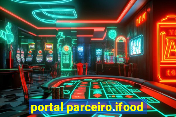 portal parceiro.ifood